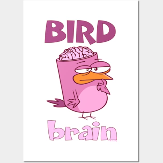 Birdbrain Design for Bird Lovers Wall Art by ConCept